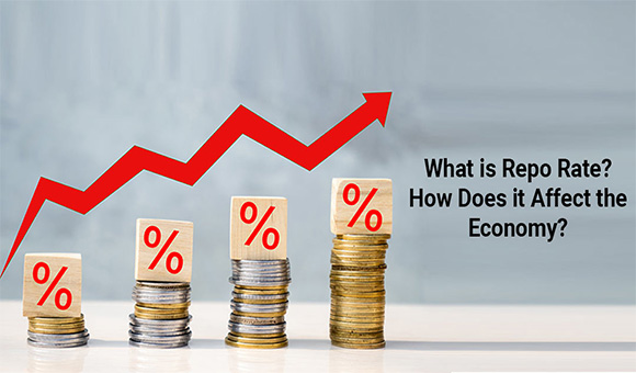What is Repo Rate? How Does it Affect the Economy?