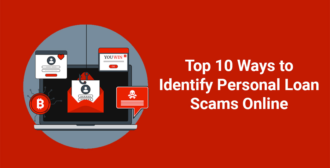 Top 10 Ways to Identify Personal Loan Scams Online