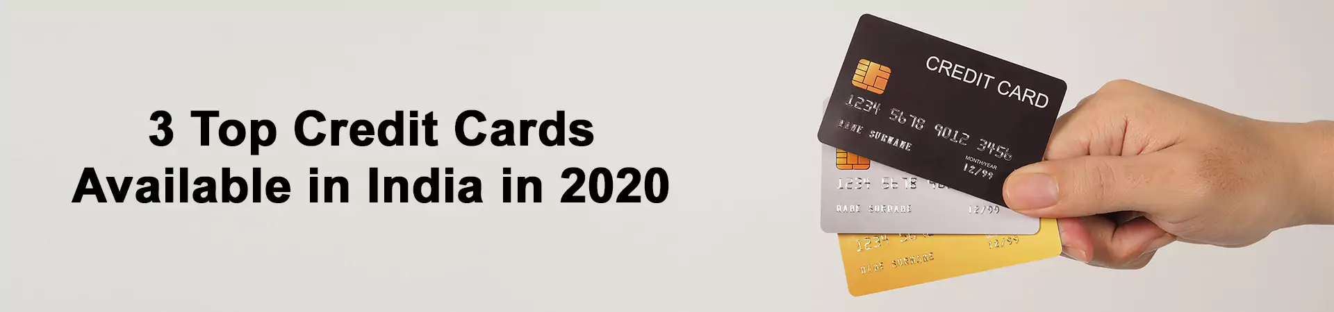3 Top Credit Cards Available in India