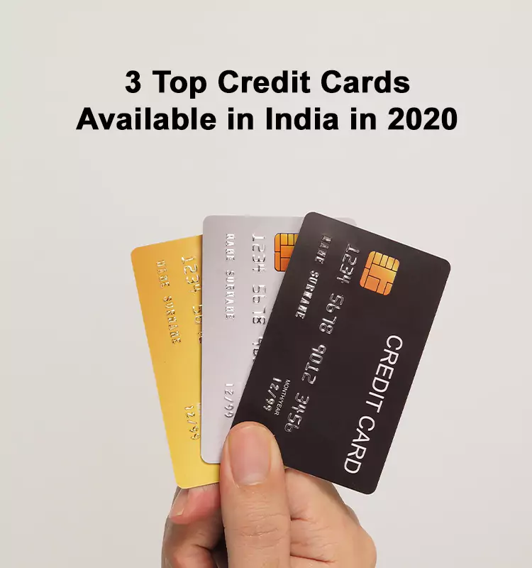 3 Top Credit Cards Available in India