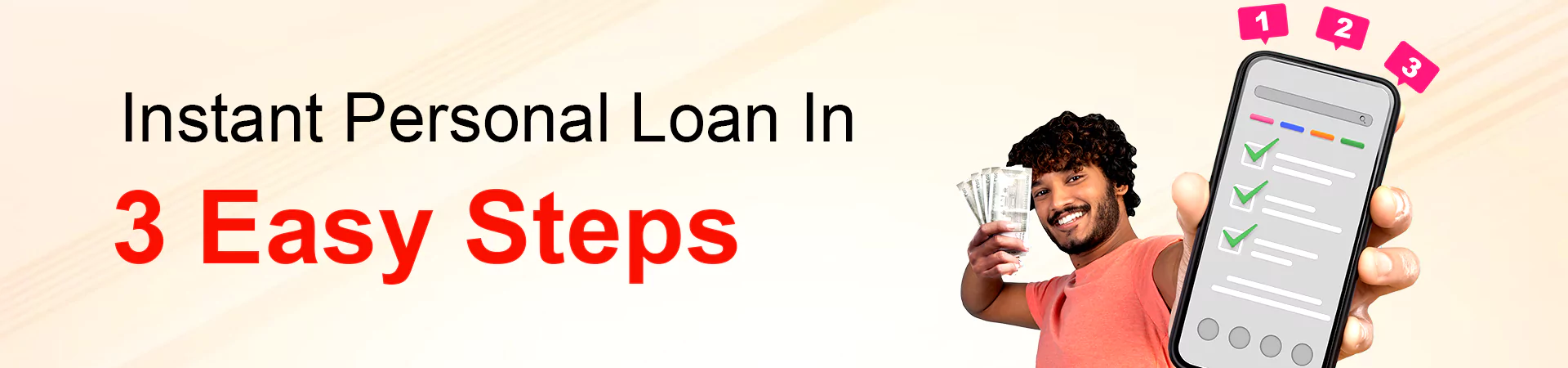 Instant Personal Loan In 3 Easy Steps