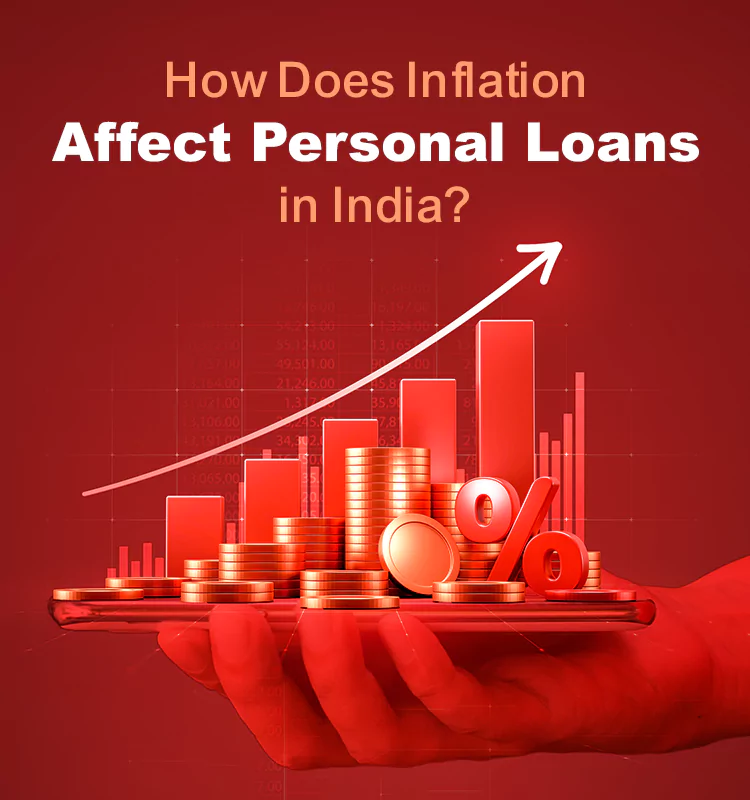 How Does Inflation Affect Personal Loans in India?