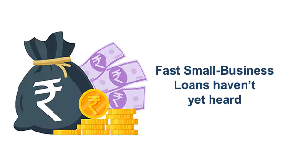 Fast Small-Business Loans haven’t yet heard Fast Small-Business Loans haven’t yet heard