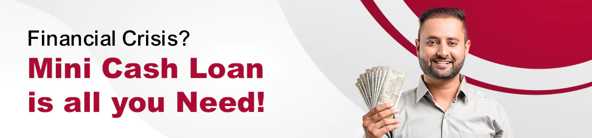 Financial Crisis? Mini Cash Loan is all you Need!