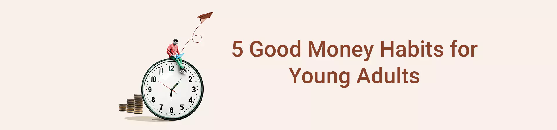 5 Good Money Habits for Young Adults