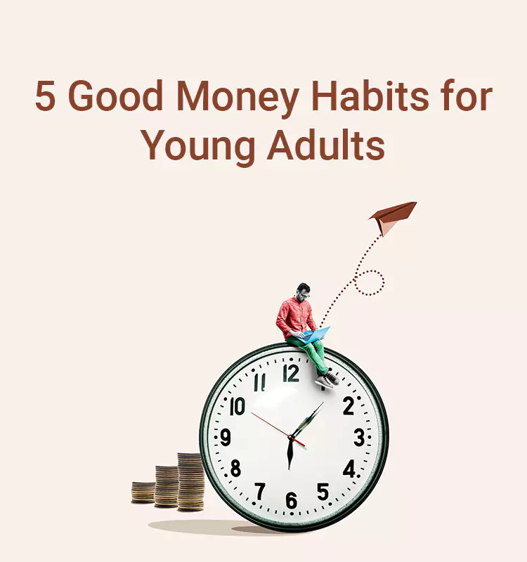 5 Good Money Habits for Young Adults