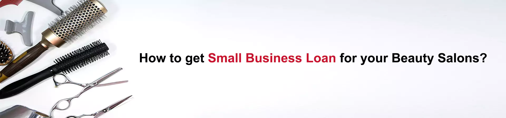 How to get Small Business Loan for your Beauty Salons?