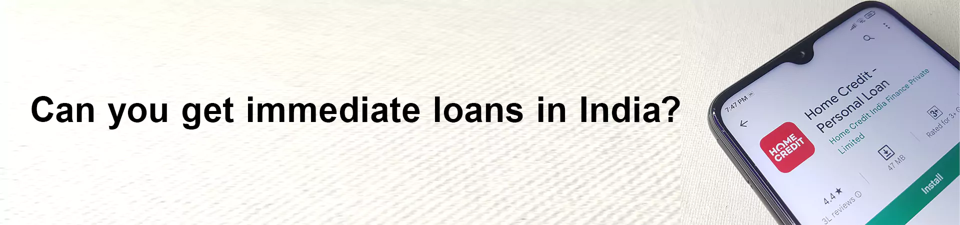 Can you get immediate loans in India?
