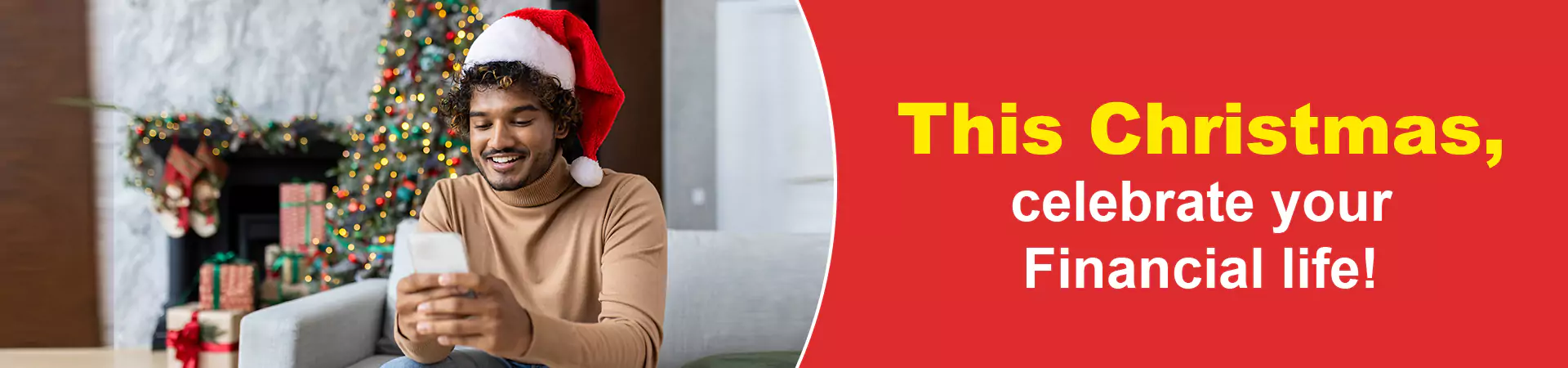 This Christmas, celebrate your financial life!