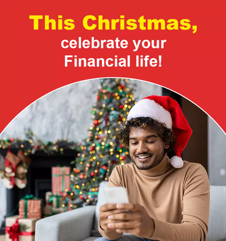 This Christmas, celebrate your financial life!