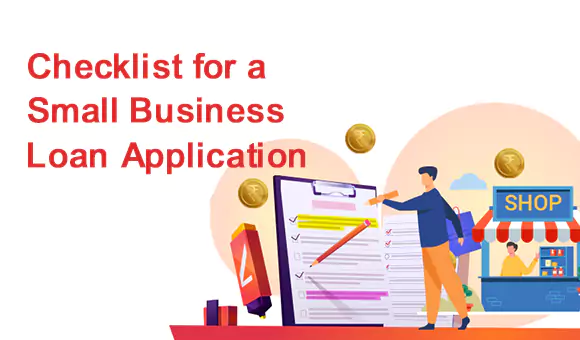 Checklist for a Small Business Loan Application Checklist for a Small Business Loan Application