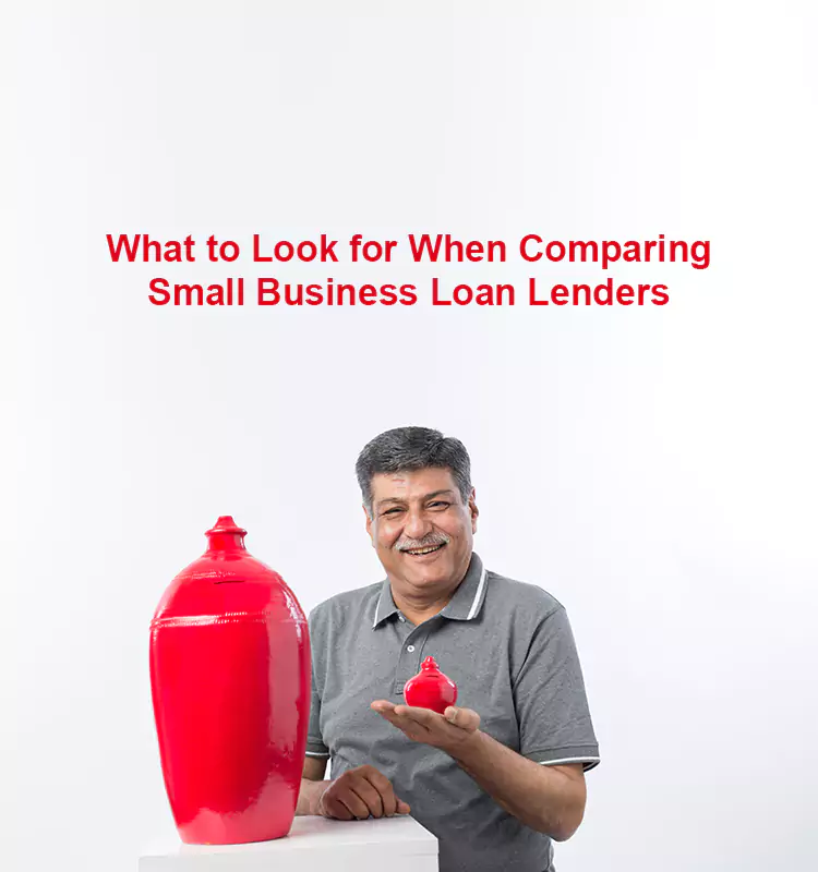 What to Look for When Comparing Small Business Loan Lenders