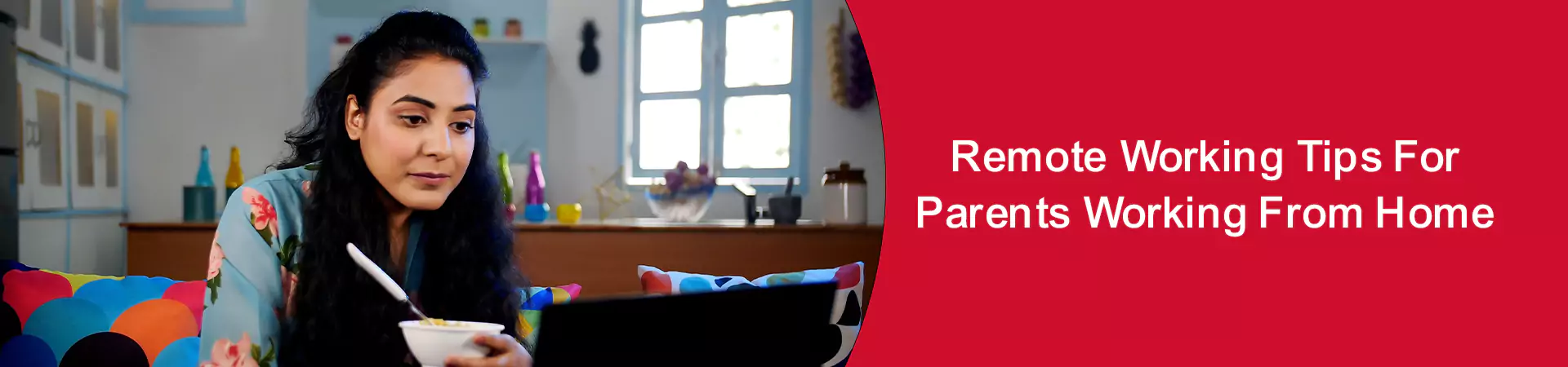 Remote Working Tips for Parents Working from Home