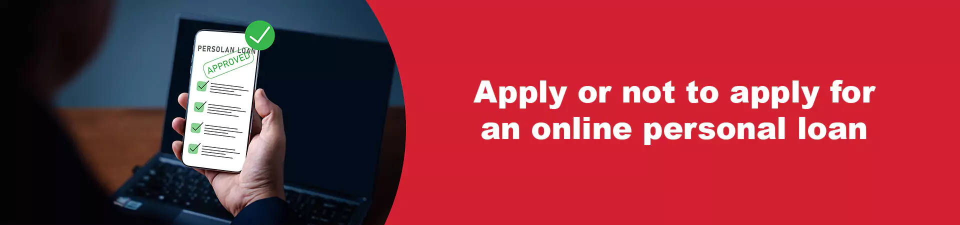 To Apply or Not to Apply for an Online Personal Loan