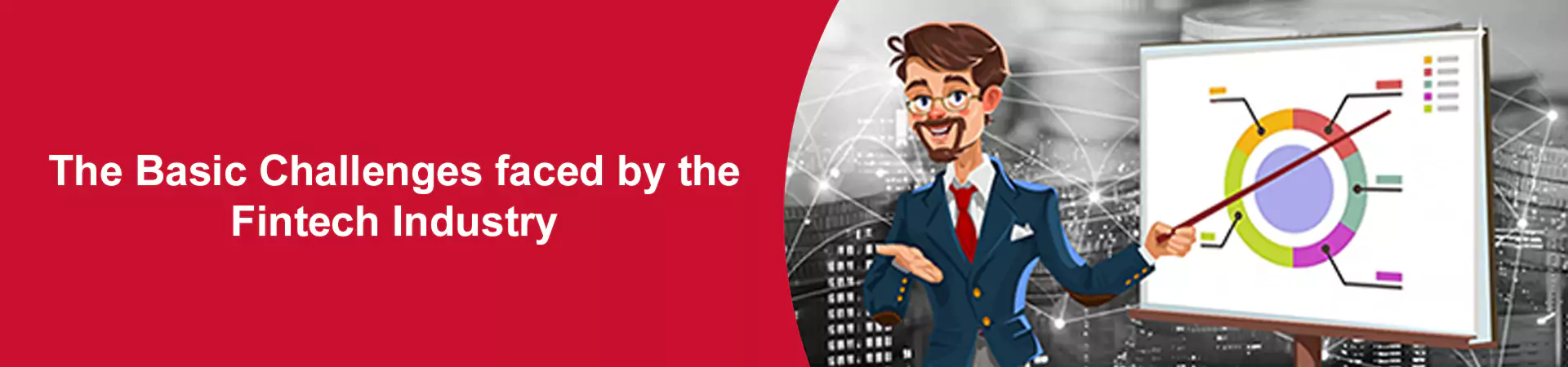 The Basic Challenges faced by the Fintech Industry