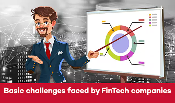 The Basic Challenges faced by the Fintech Industry