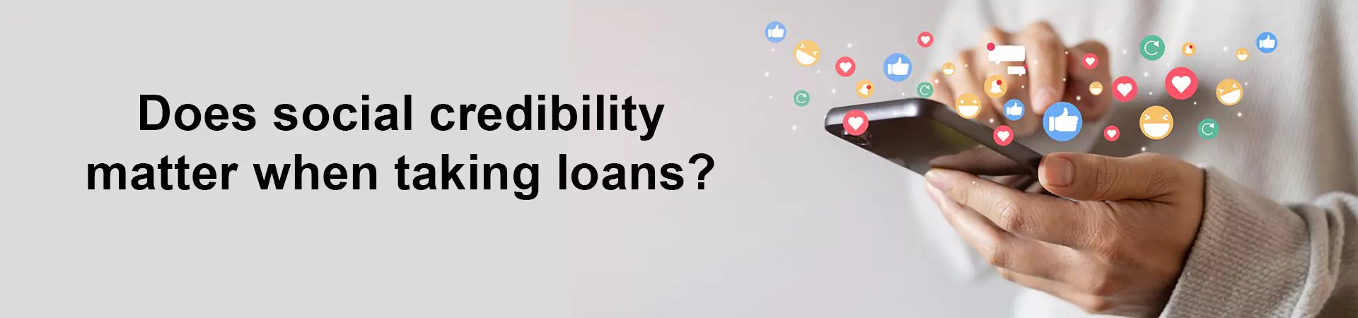 Does social credibility matter when taking loans?