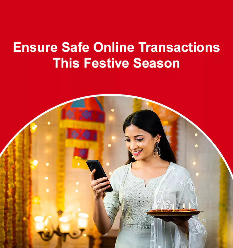 Ensure Safe Online Transactions This Festive Season