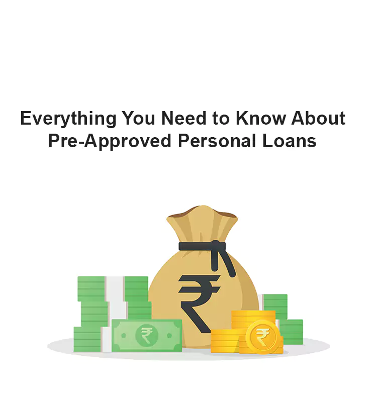 Everything You Need to Know About Pre-Approved Personal Loans