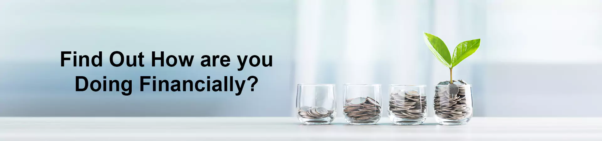 Find Out How are you Doing Financially?