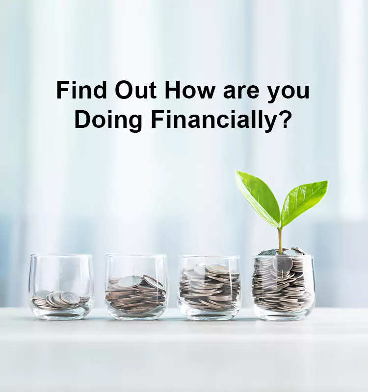Find Out How are you Doing Financially?