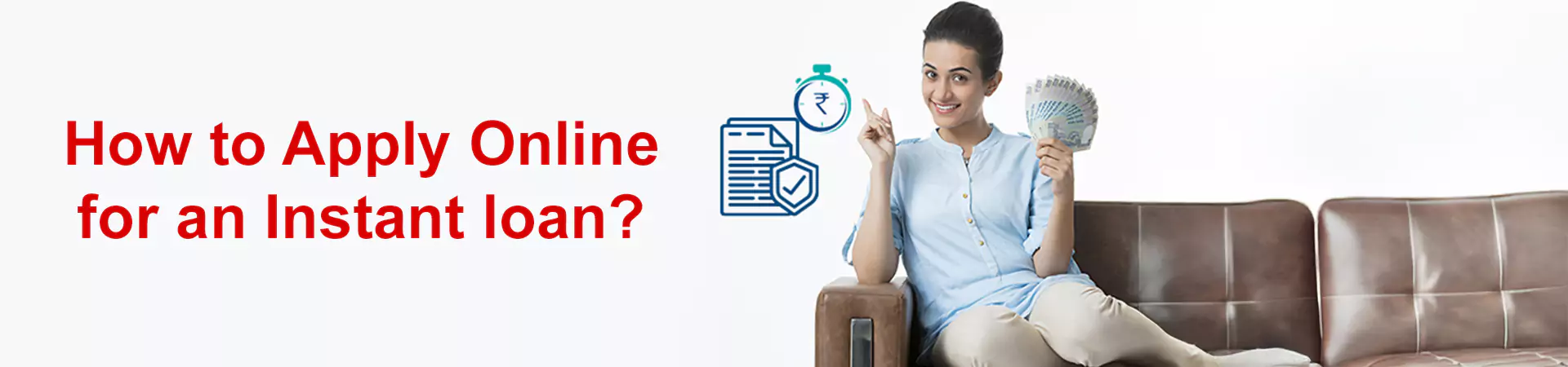 How to Apply Online for an Instant loan?