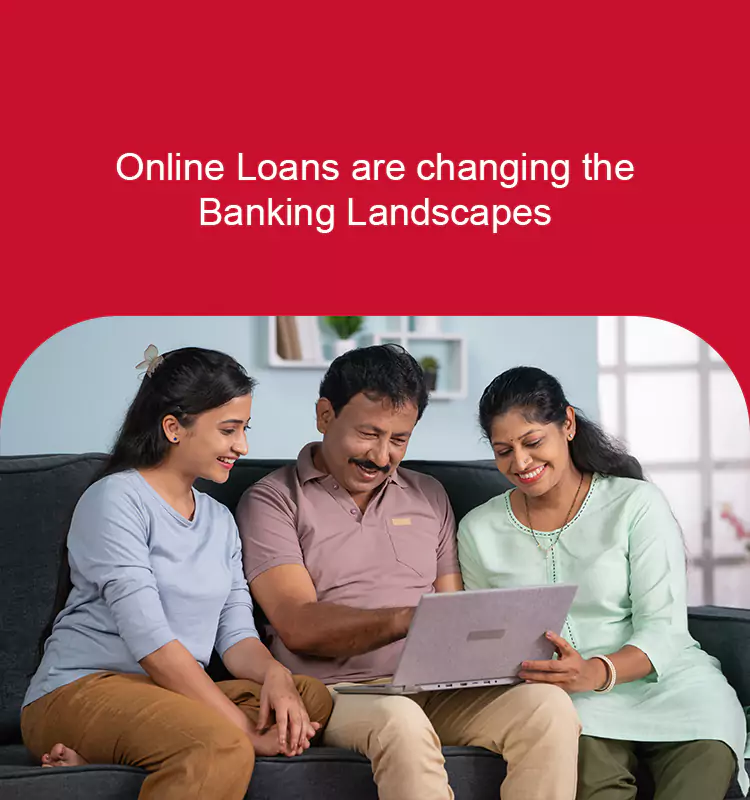 Online Loans are changing the Banking Landscapes
