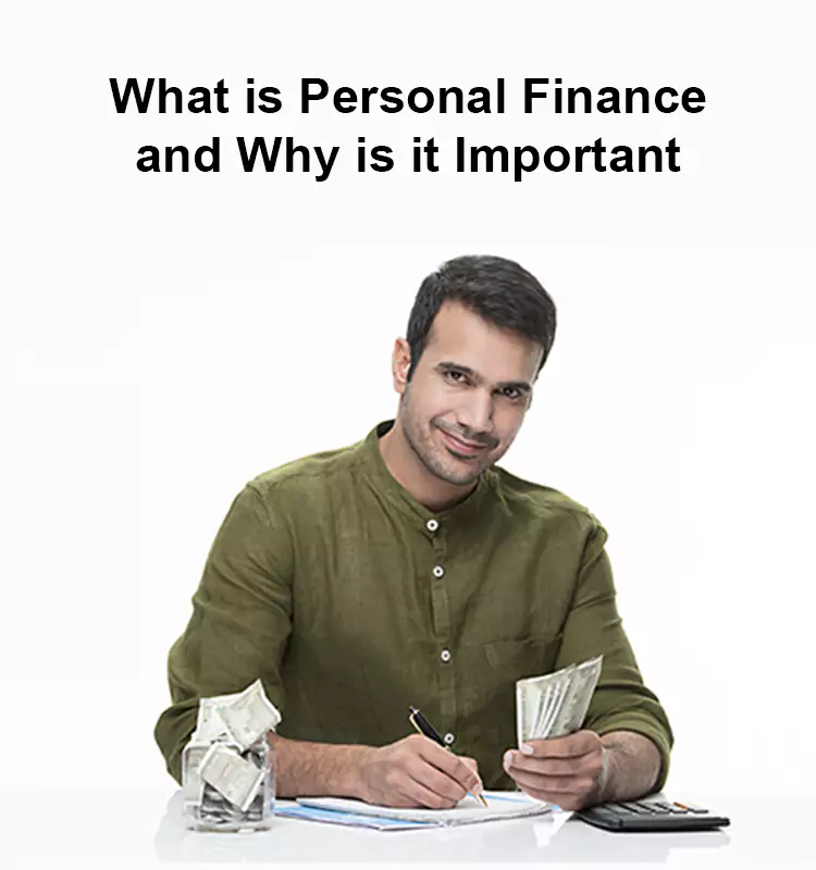 What is Personal Finance and Why is it Important?