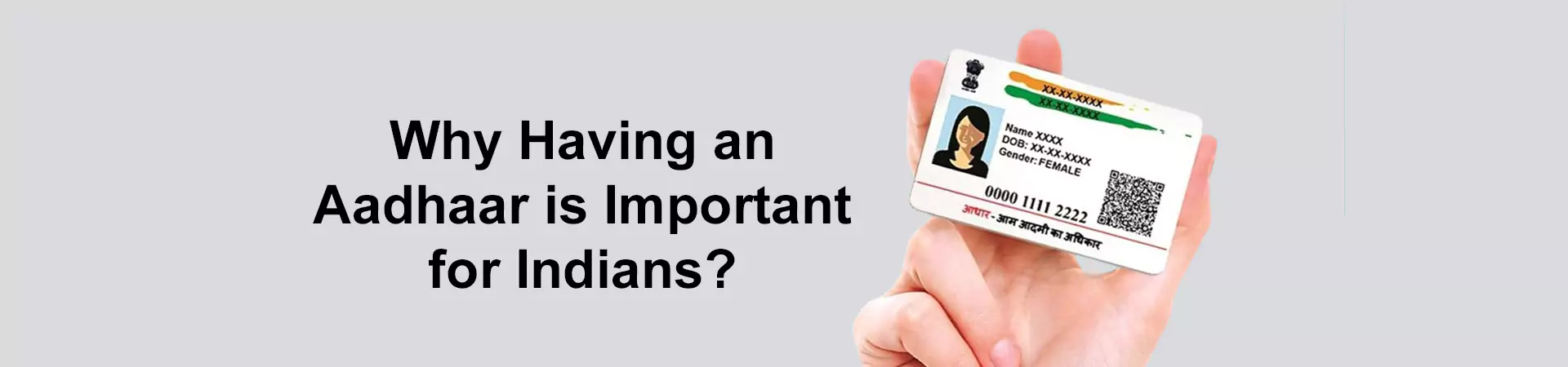 Why Having an Aadhaar is Important for Indians?