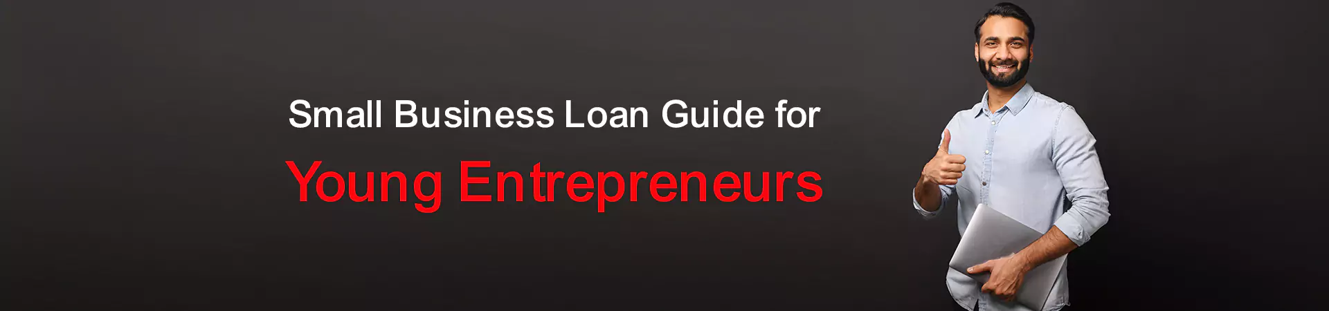 Small Business Loan Guide for Young Entrepreneurs