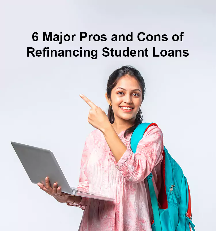 6 Major Pros and Cons of Refinancing Student Loans