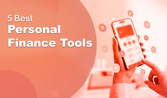 5 Best Personal Finance Tools
