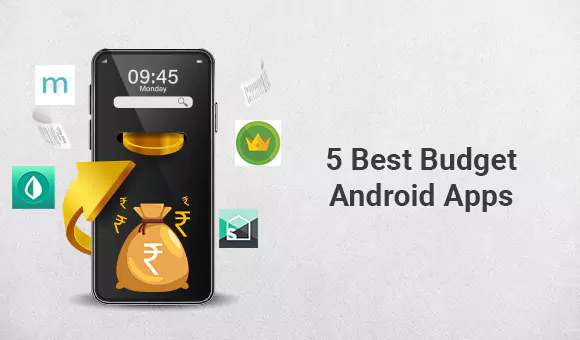5 Best Budget Android Apps