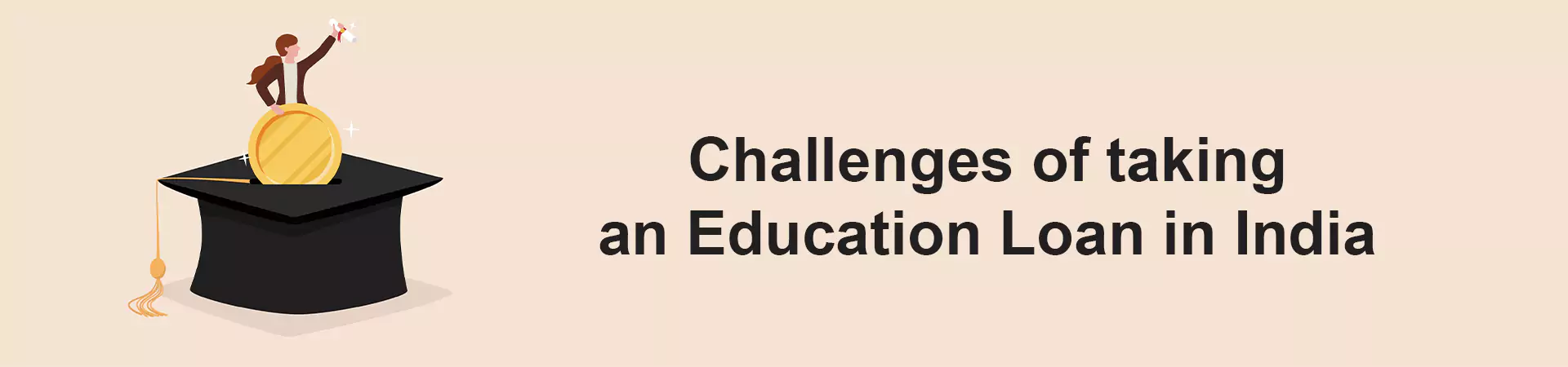 Challenges of Taking an Education Loan in India