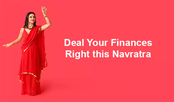 Deal Your Finances Right this Navratra