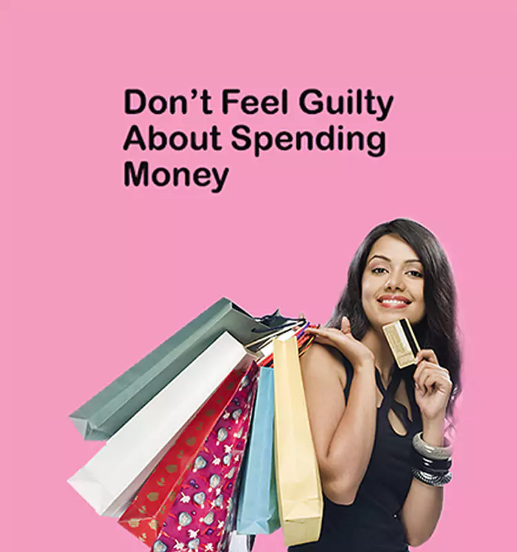 Don’t Feel Guilty About Spending Money