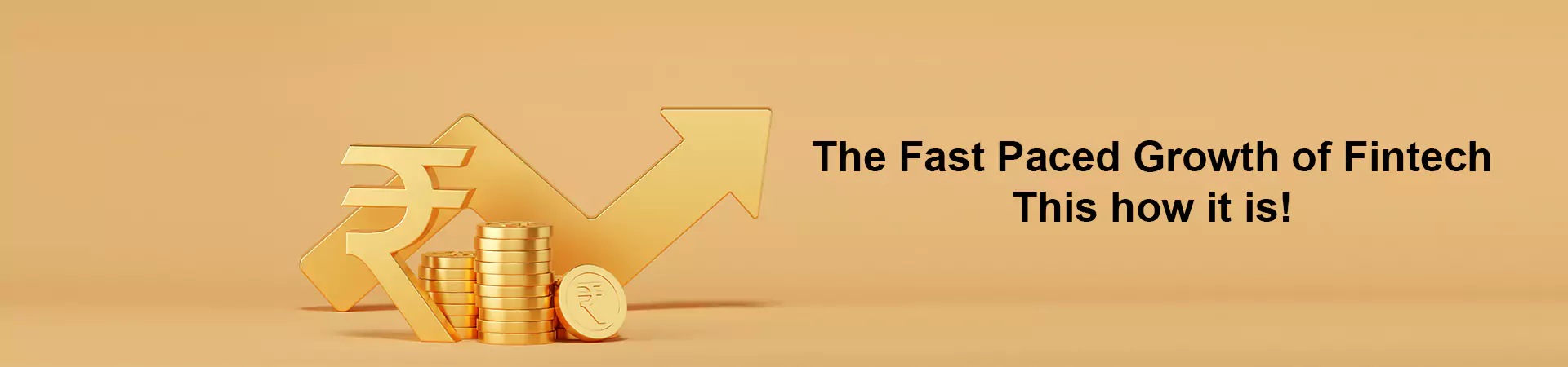 The Fast-Paced Growth of Fintech: This how it is