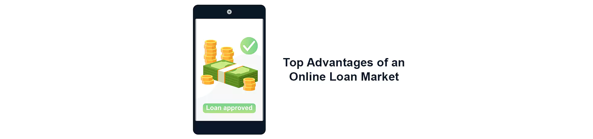 Top Advantages of an Online Loan Market