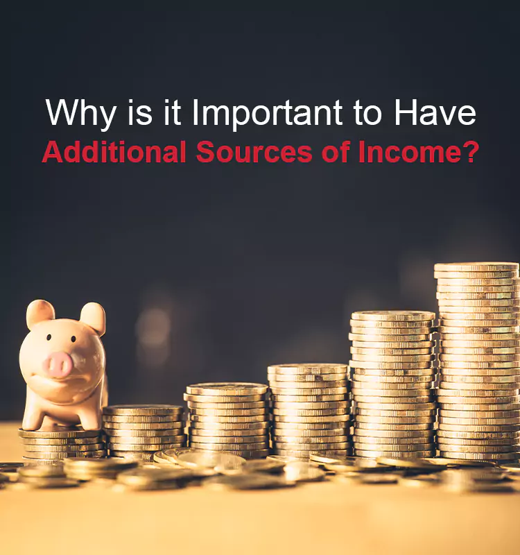 Why is it Important to Have Additional Sources of Income?