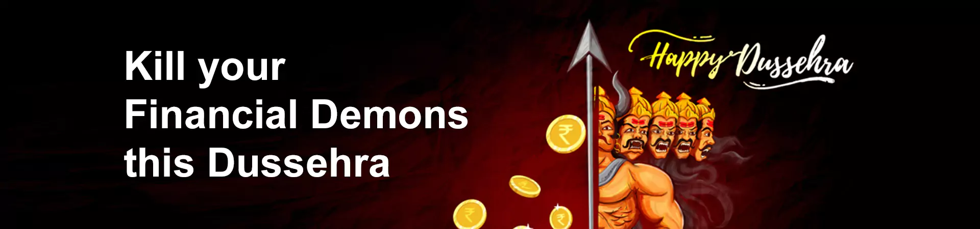 Kill Your Financial Demons this Dussehra