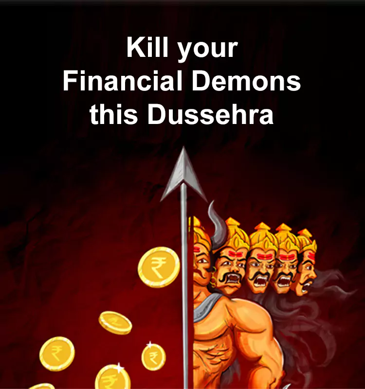 Kill Your Financial Demons this Dussehra