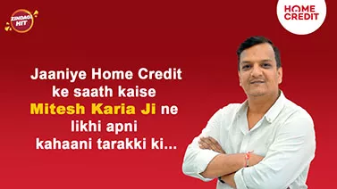 Mitesh Karia Ji Ke Business Ko Mili Nayi Growth with Home Credit