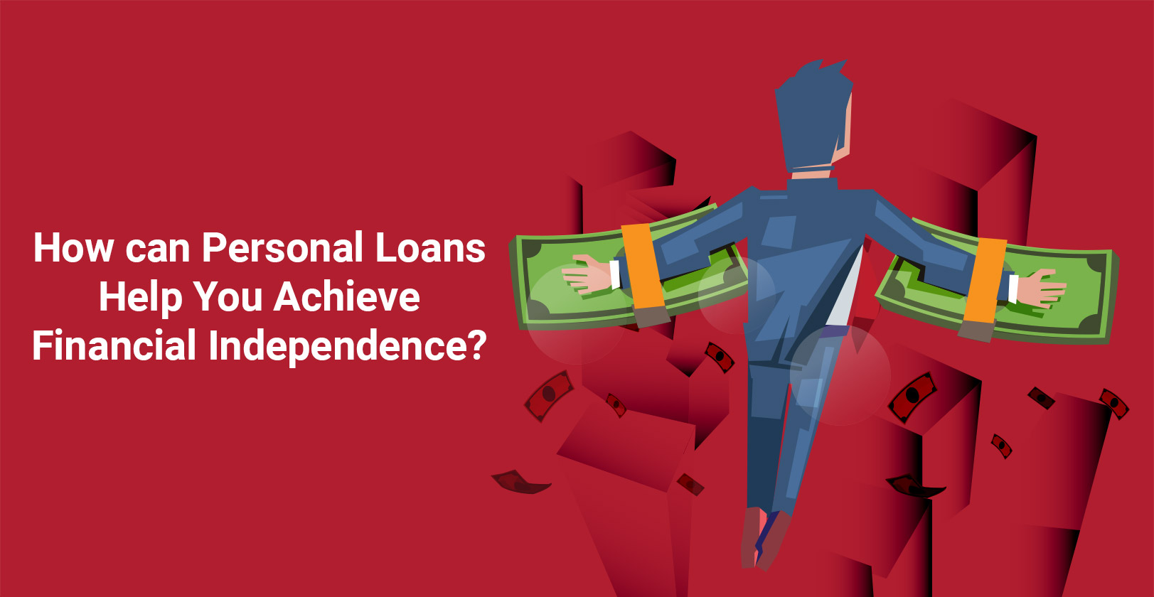 How Can Personal Loans Help You Achieve Financial Independence?