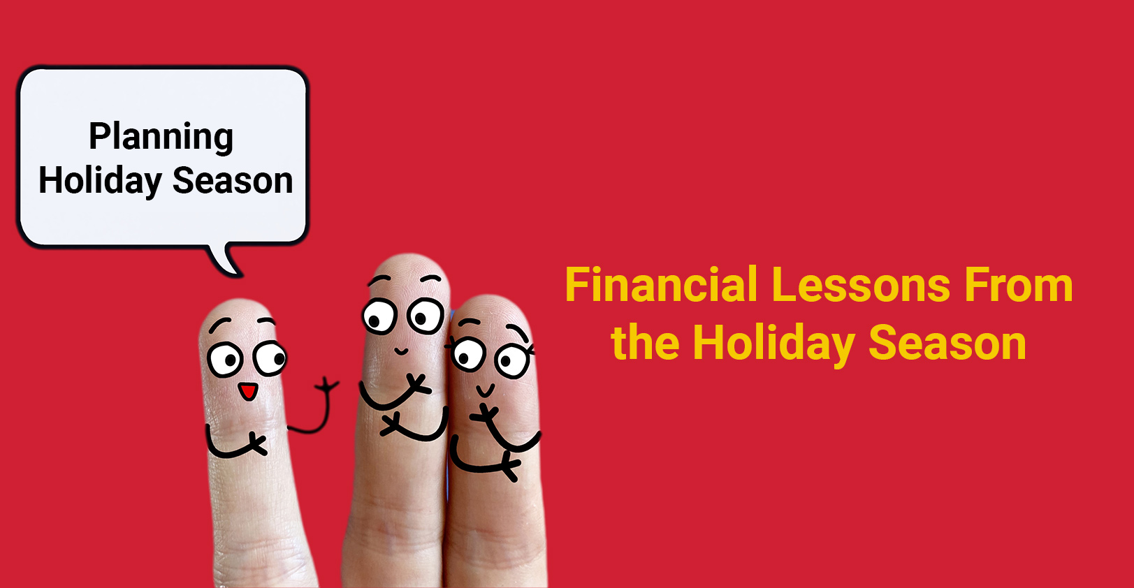 Financial Lessons To Learn From the Holiday Season